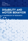 Disability and Motor Behavior : A Handbook of Research - eBook