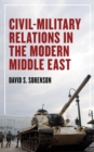 Civil-Military Relations in the Modern Middle East - eBook