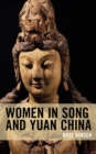 Women in Song and Yuan China - Book