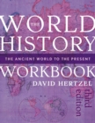 World History Workbook : The Ancient World to the Present - eBook