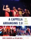 Cappella Arranging 2.0 : The Next Level - eBook