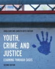Youth, Crime, and Justice : Learning through Cases - eBook
