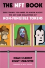 NFT Book : Everything You Need to Know about the Art and Collecting of Non-Fungible Tokens - eBook