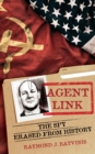 Agent Link : The Spy Erased from History - eBook