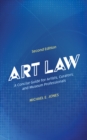 Art Law : A Concise Guide for Artists, Curators, and Museum Professionals - eBook
