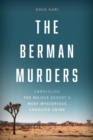Berman Murders : Unraveling the Mojave Desert's Most Mysterious Unsolved Crime - eBook