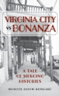 Virginia City vs Bonanza : A Tale of Merging Histories - eBook