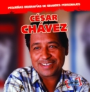 Cesar Chavez (Cesar Chavez) - eBook