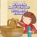 Es hora de hacer un picnic / It's Time for a Picnic - eBook
