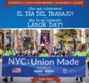 Por que celebramos el Dia del Trabajo? / Why Do We Celebrate Labor Day? - eBook