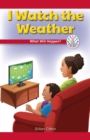 I Watch the Weather : What Will Happen? - eBook