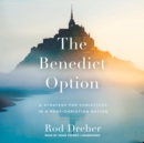 The Benedict Option - eAudiobook