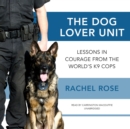The Dog Lover Unit - eAudiobook