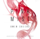 Pink Mist - eAudiobook