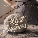 The Last Suppers - eAudiobook