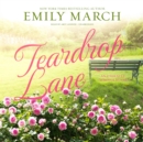 Teardrop Lane : An Eternity Springs Novel - eAudiobook