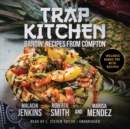 Trap Kitchen - eAudiobook
