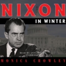 Nixon in Winter - eAudiobook