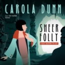 Sheer Folly : A Daisy Dalrymple Mystery - eAudiobook