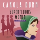 The Superfluous Women : A Daisy Dalrymple Mystery - eAudiobook
