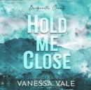 Hold Me Close - eAudiobook