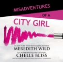 Misadventures of a City Girl - eAudiobook