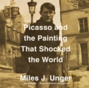 Picasso and the Painting That Shocked the World - eAudiobook