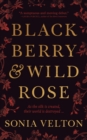 Blackberry and Wild Rose - eBook