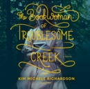 The Book Woman of Troublesome Creek - eAudiobook