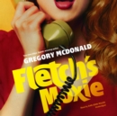 Fletch's Moxie - eAudiobook