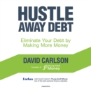 Hustle Away Debt - eAudiobook