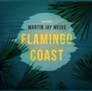 Flamingo Coast - eAudiobook
