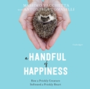 A Handful of Happiness - eAudiobook