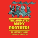 The Animated Marx Brothers - eAudiobook