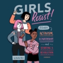 Girls Resist! - eAudiobook