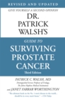 Dr. Patrick Walsh's Guide to Surviving Prostate Cancer (Fourth Edition) - Book