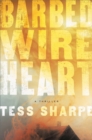 Barbed Wire Heart - Book