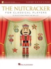 The Nutcracker for Classical Players : Clarinet and Piano Book/Online Audio - Book