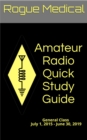 Amateur Radio Quick Study Guide: General Class, July 1, 2015 - June 30, 2019 - eBook