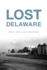 Lost Delaware - eBook