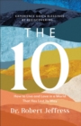 The 10 - How to Live and Love in a World That Has Lost Its Way - Book
