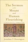 The Sermon on the Mount and Human Flourishing : A Theological Commentary - Book