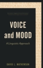 Voice and Mood - A Linguistic Approach - Book