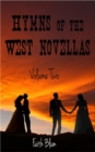 Hymns of the West Novellas: Volume Two - eBook