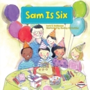 Sam Is Six - eBook