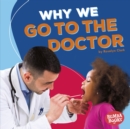 Why We Go to the Doctor - eBook