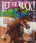 Let 'Er Buck! : George Fletcher, the People's Champion - eBook