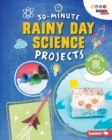 30-Minute Rainy Day Science Projects - eBook