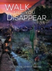Walk Till You Disappear - eBook