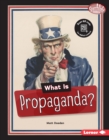 What Is Propaganda? - eBook